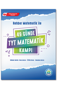 49 Günde TYT Matematik Kampı | | Rehber Matematik